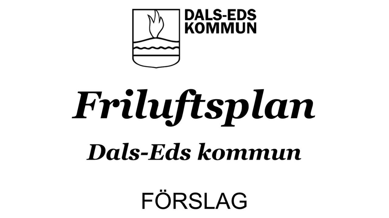 Friluftsplan Dals Eds Kommun Förslag